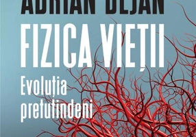 Fizica vieții. Evoluția pretutindeni