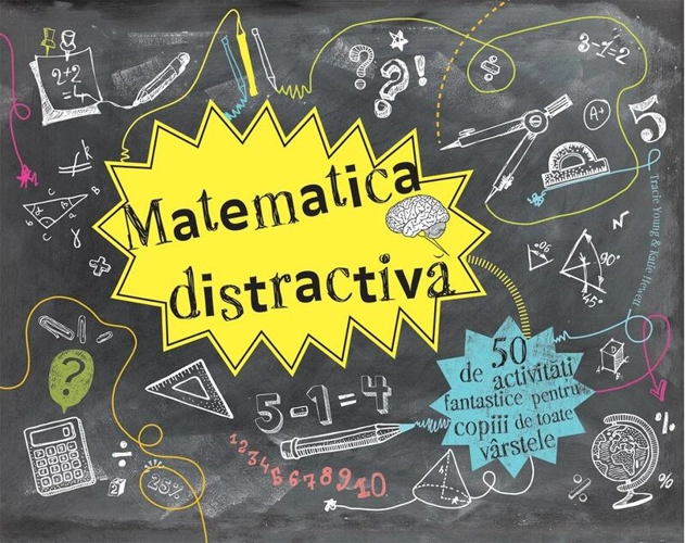 Matematică distractivă - 50 de activități fantastice