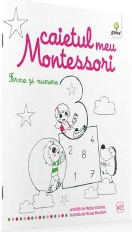 Caietul meu Montessori. Forme și numere (3+ ani)