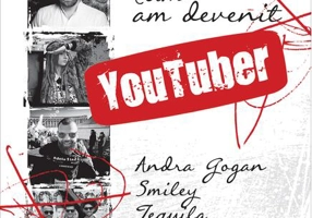 Cum am devenit YouTuber