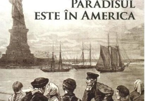 Paradisul este în America / Das Paradies liegt in Amerika (ediție bilingvă)