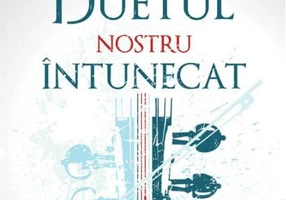 Duetul nostru întunecat