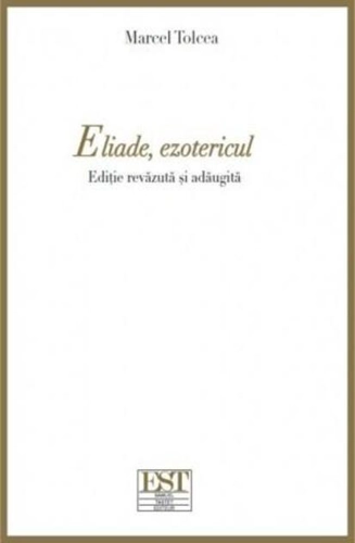 Eliade, ezotericul