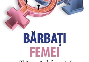 Bărbaţi. Femei. Trăiască diferenţa!