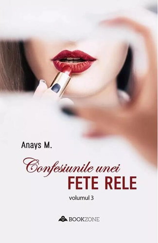 Confesiunile unei fete rele (Vol. 3)