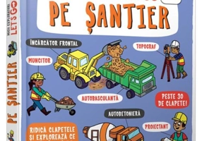 Let's go! Pe șantier