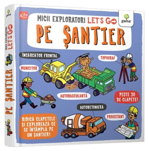Let's go! Pe șantier