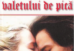 Dragostea valetului de pică