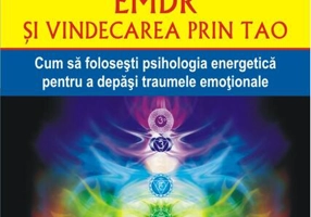 EMDR şi vindecarea prin Tao