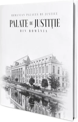Palate de Justiție din România (ediție bilingvă română-engleză)