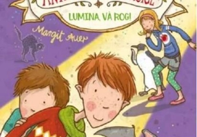 Lumină, vă rog!. Școala animalelor magice (Vol. 3)