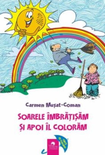 Soarele îmbrățișăm și apoi îl colorăm