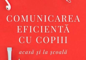 Comunicarea eficientă cu copiii