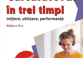 Calculatorul în trei timpi