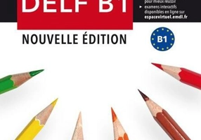 Les clés du nouveau DELF B1 Nouvelle édition - Livre de l'élève + MP3 téléchargeable