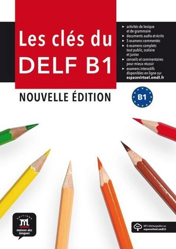 Les clés du nouveau DELF B1 Nouvelle édition - Livre de l'élève + MP3 téléchargeable