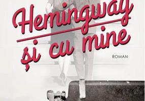 Hemingway și cu mine
