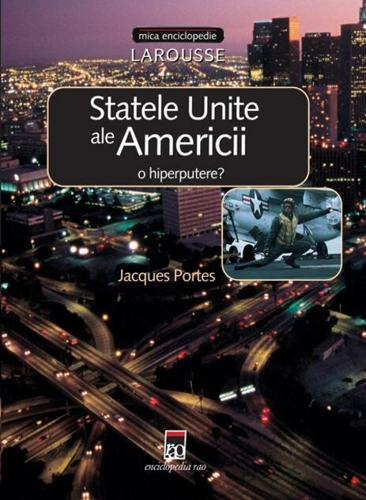 Statele Unite ale Americii - o hiperputere?