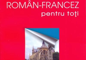 Ghid de conversaţie român-francez pentru toţi