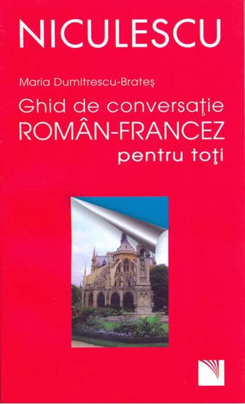 Ghid de conversaţie român-francez pentru toţi