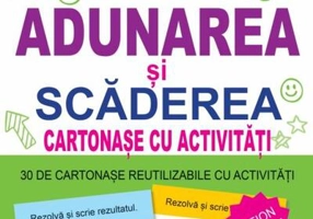 Adunarea și scăderea. Cartonașe cu activități