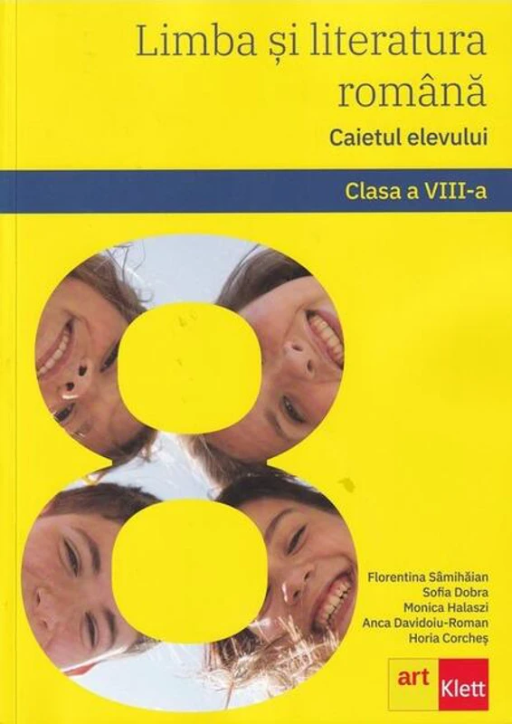 Limba și literatura română. Caietul elevului. Clasa a VIII-a
