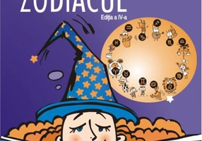 Zodiacul. Cartea semnelor astrale
(ediţia a IV-a)