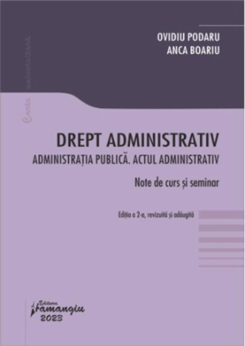 Drept administrativ. Administrația publică. Actul administrativ