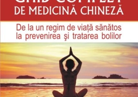 Ghid complet de medicină chineză