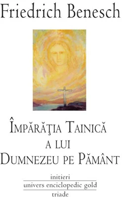 Împărăţia tainică a lui Dumnezeu pe Pământ