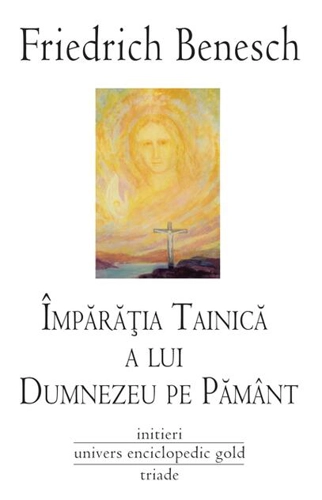 Împărăţia tainică a lui Dumnezeu pe Pământ