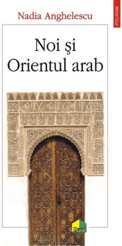 Noi și Orientul arab