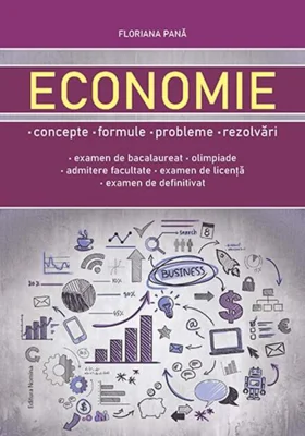Economie: concepte, formule, probleme, rezolvări