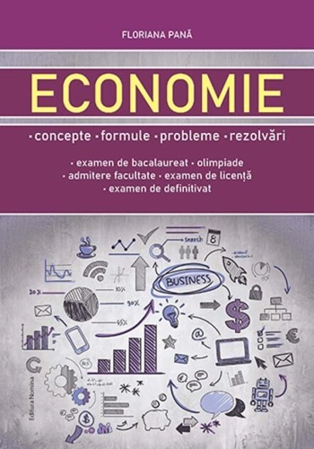 Economie: concepte, formule, probleme, rezolvări