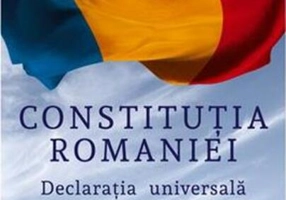 Constituția României. Declarația Universală a Drepturilor Omului. Convenția europeană a drepturilor omului