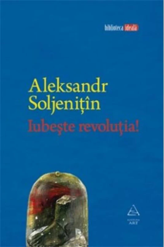Iubeşte revoluţia!