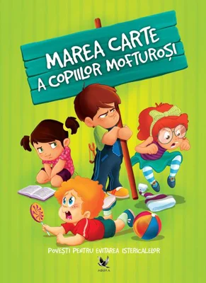 Marea carte a copiilor mofturoși