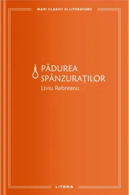 Pădurea spânzuraților (Vol. 10)