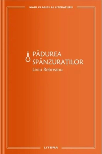 Pădurea spânzuraților (Vol. 10)