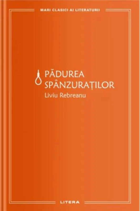 Pădurea spânzuraților (Vol. 10)