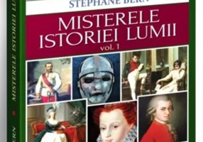 Misterele istoriei lumii (Vol. 1)