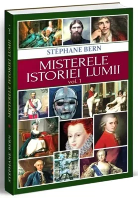 Misterele istoriei lumii (Vol. 1)