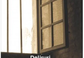 Deliruri. Viața este cotidiană