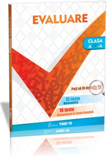 Evaluare Clasa a IV-a. Teste de evaluare națională