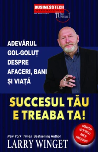 Succesul tău e treaba ta!