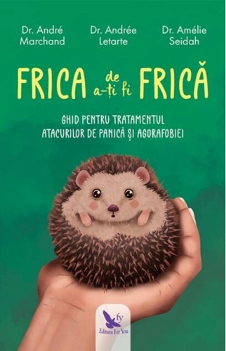 Frica de a-ți fi frică