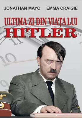 Ultima zi din viața lui Hitler