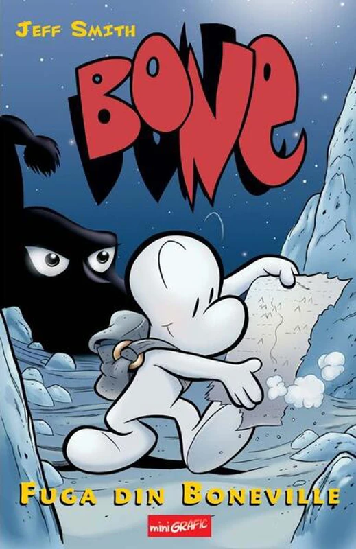 Fuga din Boneville. BONE (Vol. 1)