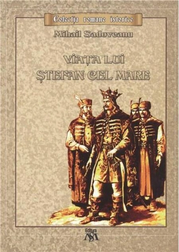 Viața lui Ștefan cel Mare