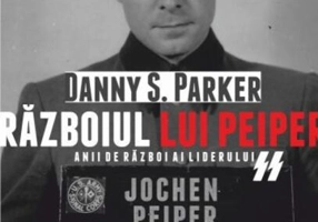 Războiul lui Peiper. Anii de război ai liderului SS Jochen Peiper: 1941–1944